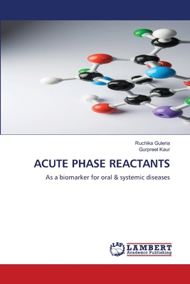 Acute Phase Reactants 6207996879 Book Cover