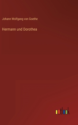 Hermann und Dorothea [German] 3368273159 Book Cover