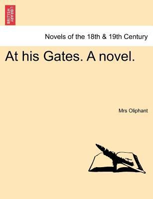 At His Gates. a Novel. 124138262X Book Cover
