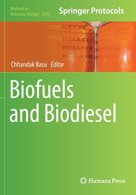 Biofuels and Biodiesel 1071613251 Book Cover