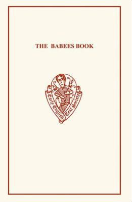 The Babees Book: Manners & Meals in Olden Time 0859916502 Book Cover