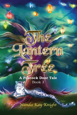 The Lantern Tree : A Peacock Door Tale Book 3 Book Cover