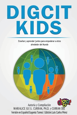 DigCitKids (Ciudadanía Digital de Niños para Ni... [Spanish] 1970133384 Book Cover