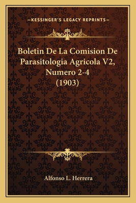 Boletin De La Comision De Parasitologia Agricol... [Spanish] 1168078490 Book Cover