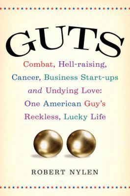 Guts: Combat, Hell-Raising, Cancer, Business St... 1400067766 Book Cover