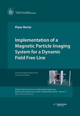 Implementation of a Magnetic Particle Imaging S... 3945954169 Book Cover
