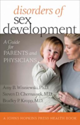 Disorders of Sex Development: A Guide for Paren... 1421405024 Book Cover