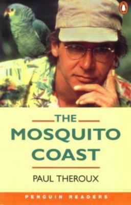 The Mosquito Coast 0582402484 Book Cover