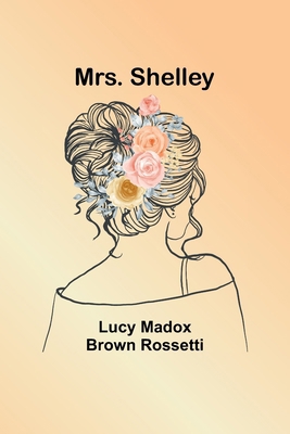 Mrs. Shelley 9357959424 Book Cover