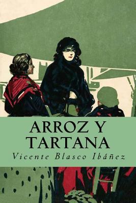 Arroz y Tartana [Spanish] 1535370122 Book Cover