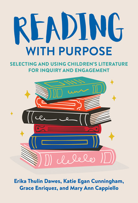 Reading with Purpose: Selecting and Using Child... 0807768502 Book Cover