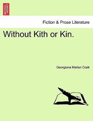 Without Kith or Kin. Vol. II. 1241391262 Book Cover