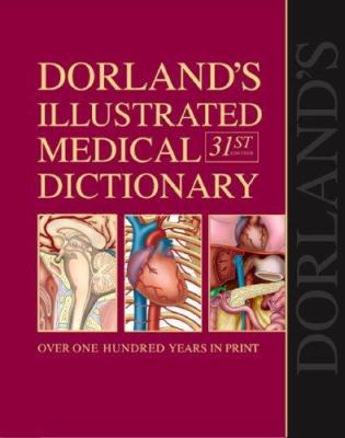 Dorland's Illustrated Medical Dictionary: Dorla... 141602364X Book Cover