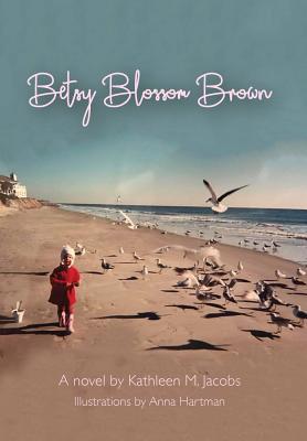 Betsy Blossom Brown 1950895033 Book Cover