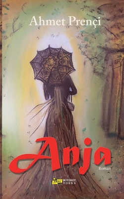 Anja [Albanian] 9928327416 Book Cover