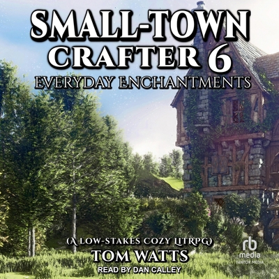 Small-Town Crafter 6: Everyday Enchantments B0F3ZJ9G5G Book Cover