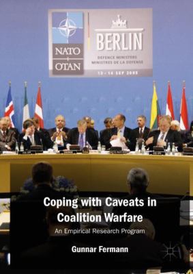Coping with Caveats in Coalition Warfare: An Em... 3319925180 Book Cover