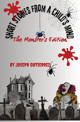 Short Stories From a Child's Mind: The Monster'... [Large Print]            Book Cover