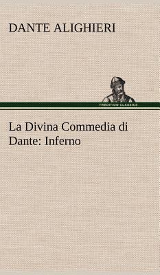 La Divina Commedia di Dante: Inferno [German] 3849123391 Book Cover