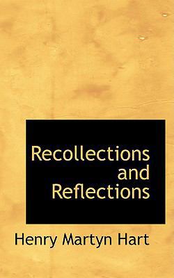 Recollections and Reflections 0559682255 Book Cover