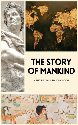 The Story of Mankind: Easy to Read Layout [Large Print] B0B6DP1VND Book Cover