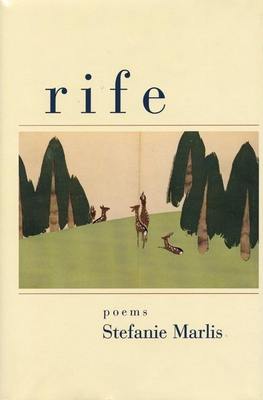 Rife: Poems 1889330116 Book Cover