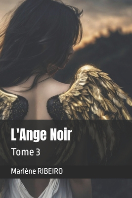 L'Ange Noir: Obsession [French] B0FZM18PCW Book Cover