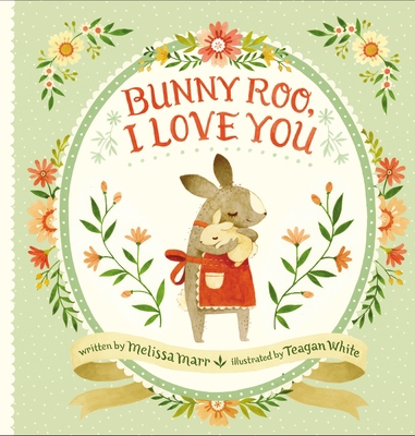 Bunny Roo, I Love You 0399167420 Book Cover