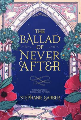 The Ballad of Never After 1529380960 Book Cover