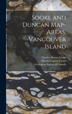 Sooke and Duncan Map-areas, Vancouver Island [m... 1013893174 Book Cover