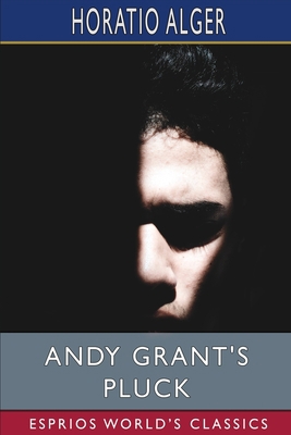 Andy Grant's Pluck (Esprios Classics) B0B42P7G96 Book Cover