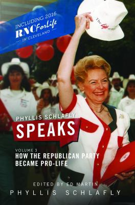 Phyllis Schlafly Speaks, Volume 3: How the Repu... 0998400084 Book Cover