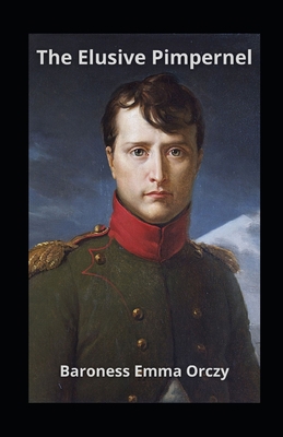 The Elusive Pimpernel illustrated B092PGCS78 Book Cover