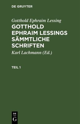 Gotthold Ephraim Lessing: Gotthold Ephraim Less... [German] 3112437616 Book Cover