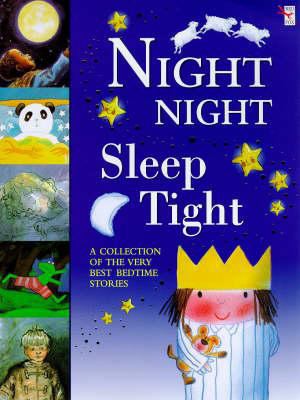 Night Night Sleep Tight 0099400588 Book Cover