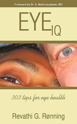 Eye IQ: 303 tips for eye health 1440145547 Book Cover