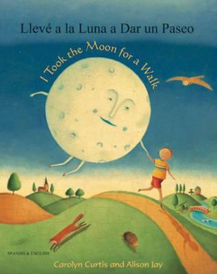 I Took the Moon for a Walk (Spanish Edition) [Spanish] 184611392X Book Cover