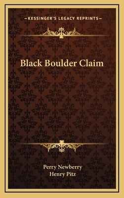 Black Boulder Claim 1163854948 Book Cover