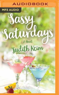 Sassy Saturdays 1531877834 Book Cover