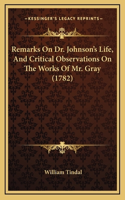 Remarks On Dr. Johnson's Life, And Critical Obs... 1168980461 Book Cover