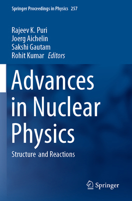 Advances in Nuclear Physics: Structure and Reac... 9811590648 Book Cover