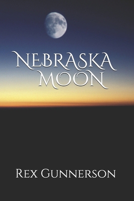 Nebraska Moon 1708822321 Book Cover