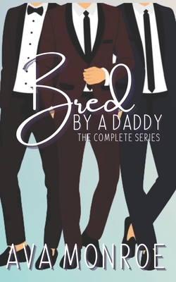 Bred by a Daddy B0C8753BV9 Book Cover