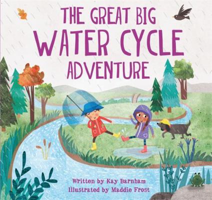 Look & Wonder Great Big Water Cycle Adve 0750299517 Book Cover