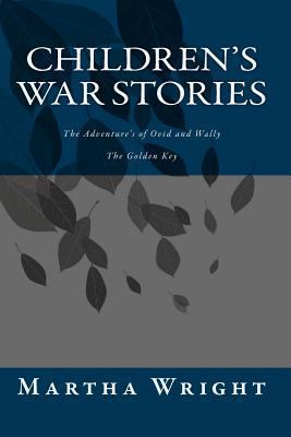 Children's War Stories 1468195670 Book Cover