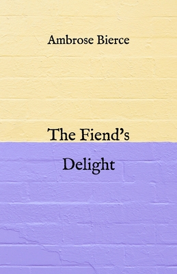 The Fiend's Delight            Book Cover