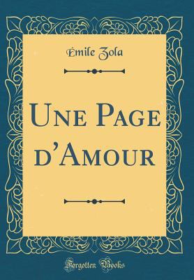 Une Page d'Amour (Classic Reprint) [French] 0656027428 Book Cover