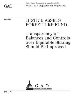 Justice Assets Forfeiture Fund: transparency of... 1974229440 Book Cover