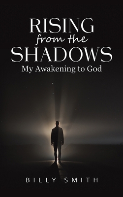 Rising from the Shadows 1035894041 Book Cover