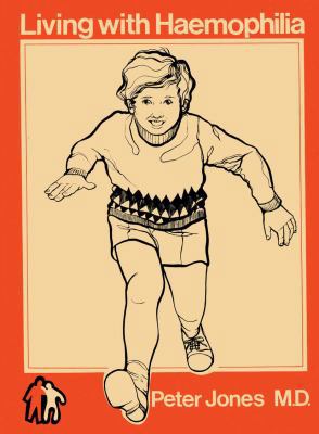 Living with Haemophilia 9401196478 Book Cover